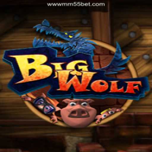 Exploring the Thrilling World of BigWolf: A Top Game on mm55bet