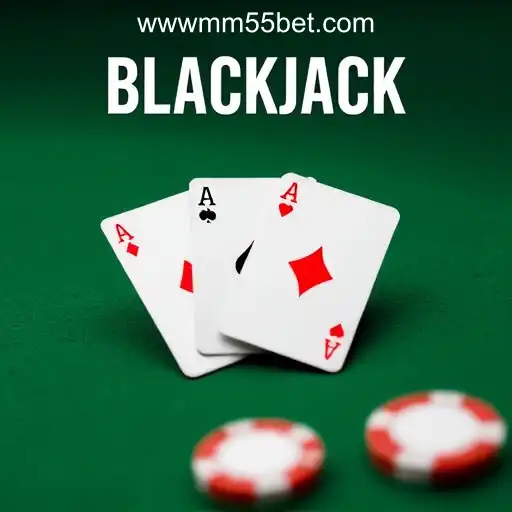 Exploring the World of Blackjack: The Ultimate Guide to Mastering the Game with mm55bet - Melhor plataforma de jogos