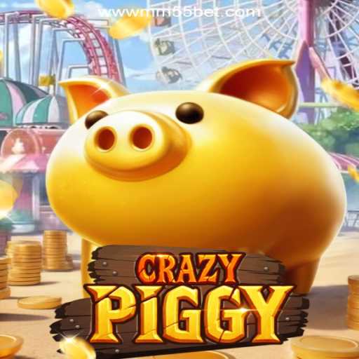 CrazyPiggy and the Rising Popularity of MM55Bet: A New Era in Gaming